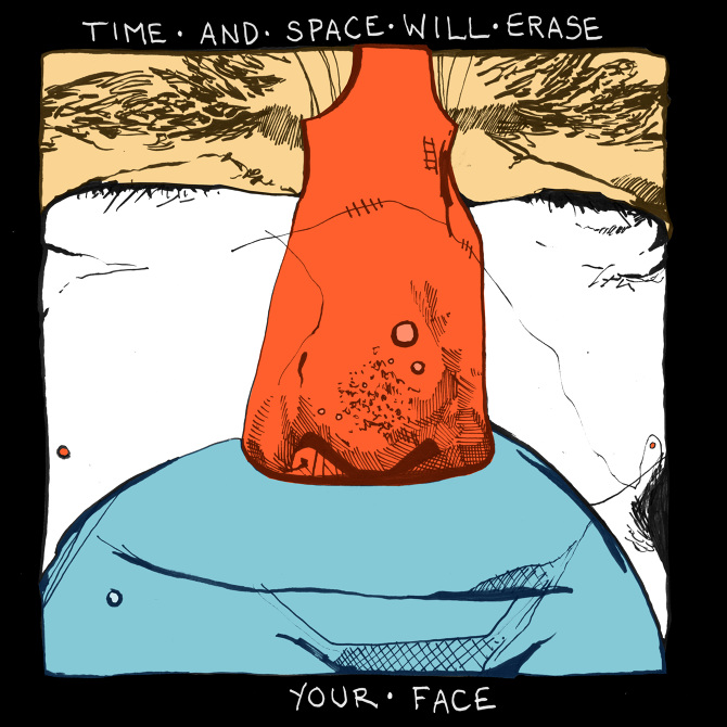 Time And Space Will Erase Your Face Ian Eckert Bluemovers ian eckert bluemovers