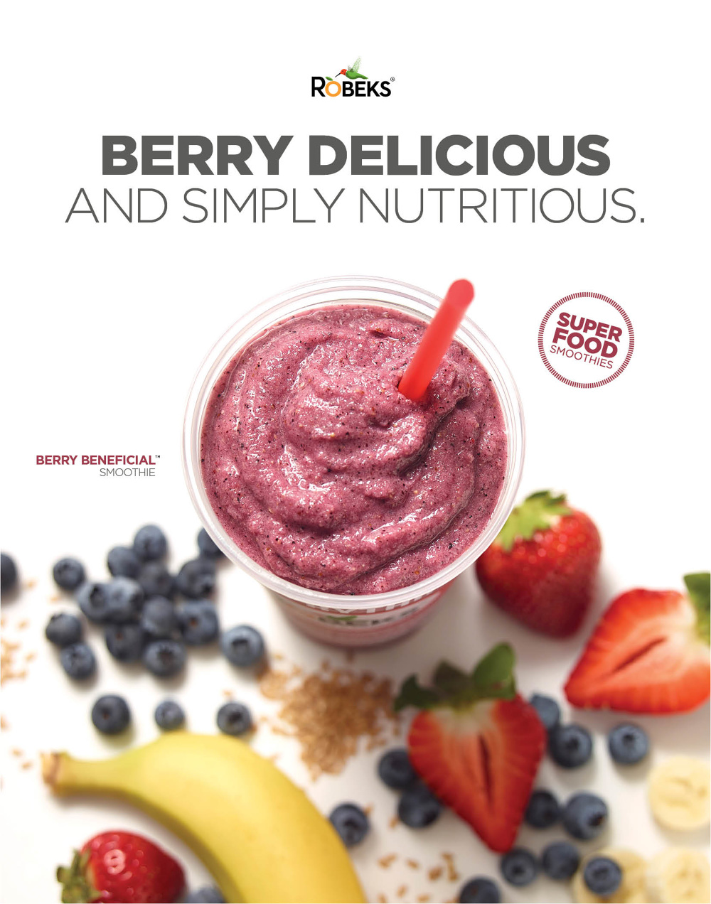 Robeks Juice Superfood Smoothies Campaign Beth Wood Art Director