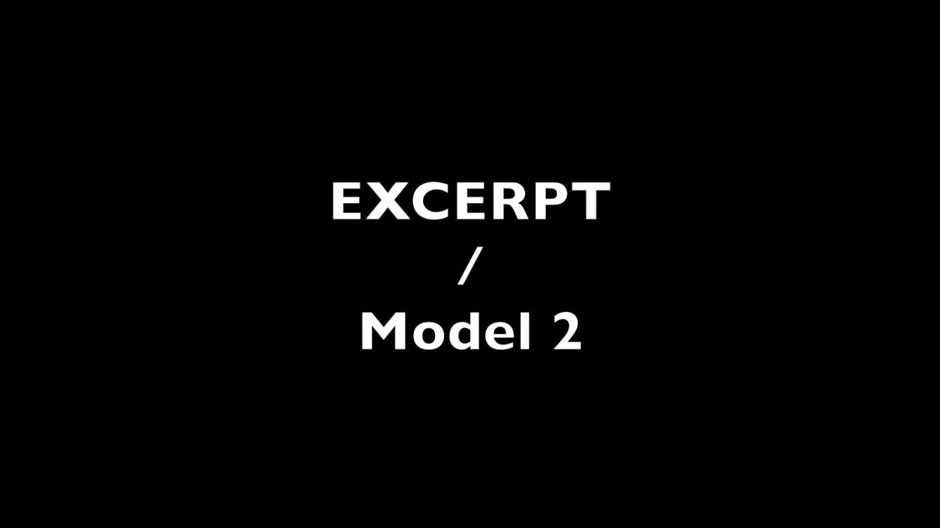 MODEL2 VIDEO EXCERPT
