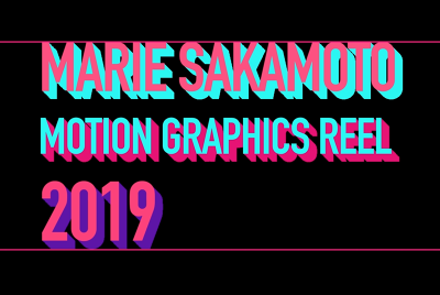 Motion Graphics Reel 2019 - MARIES