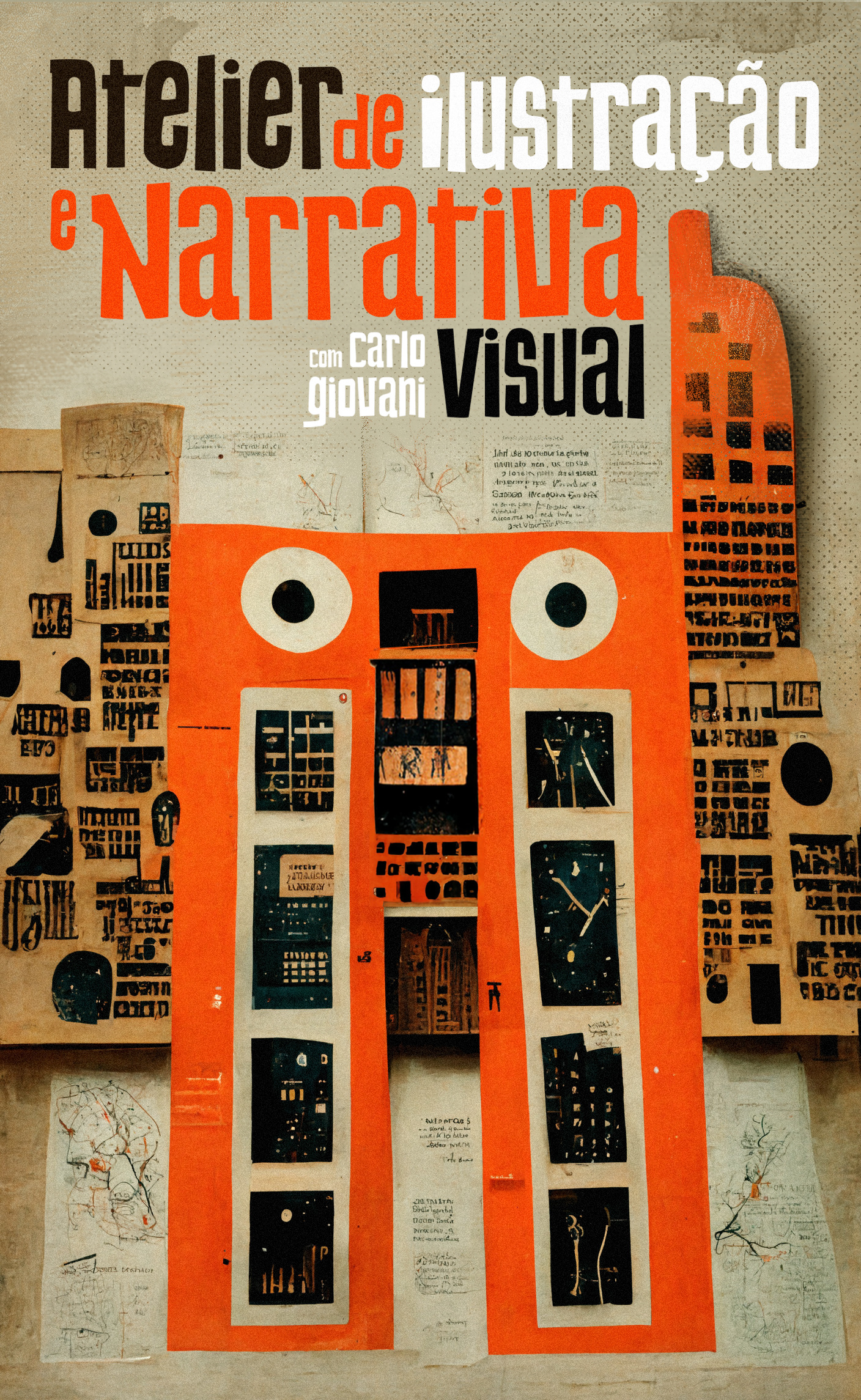 ATELIER DE ILUSTRA O E NARRATIVA VISUAL Carlogiovani ATELIER DE ILUSTRA O E NARRATIVA VISUAL Carlogiovani