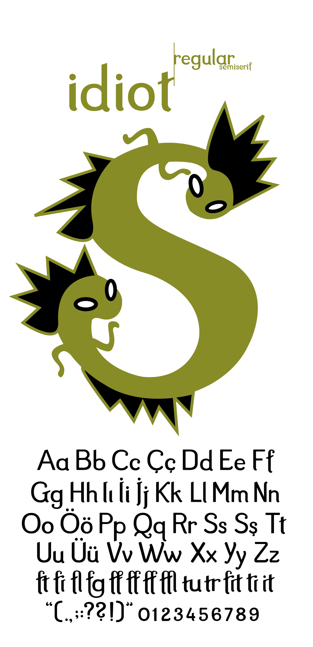 Idiot Font Design - a. nazlı kaya