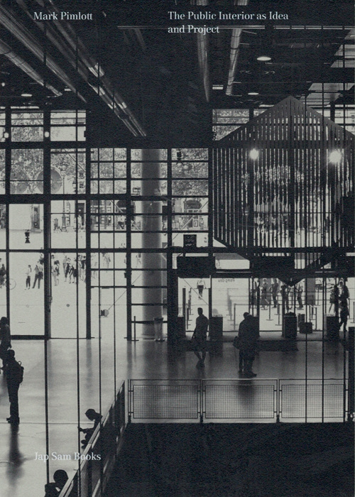 the-public-interior-as-idea-and-project-nicholas-de-klerk