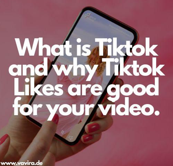 What is Tiktok and why Tiktok Likes are good for your video. Cargo