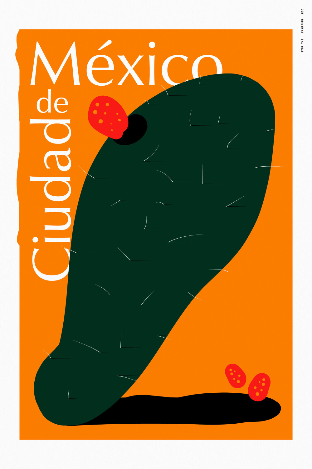 Ciudad de México - Stop The Campaign | A curated poster initiative | Thnk.