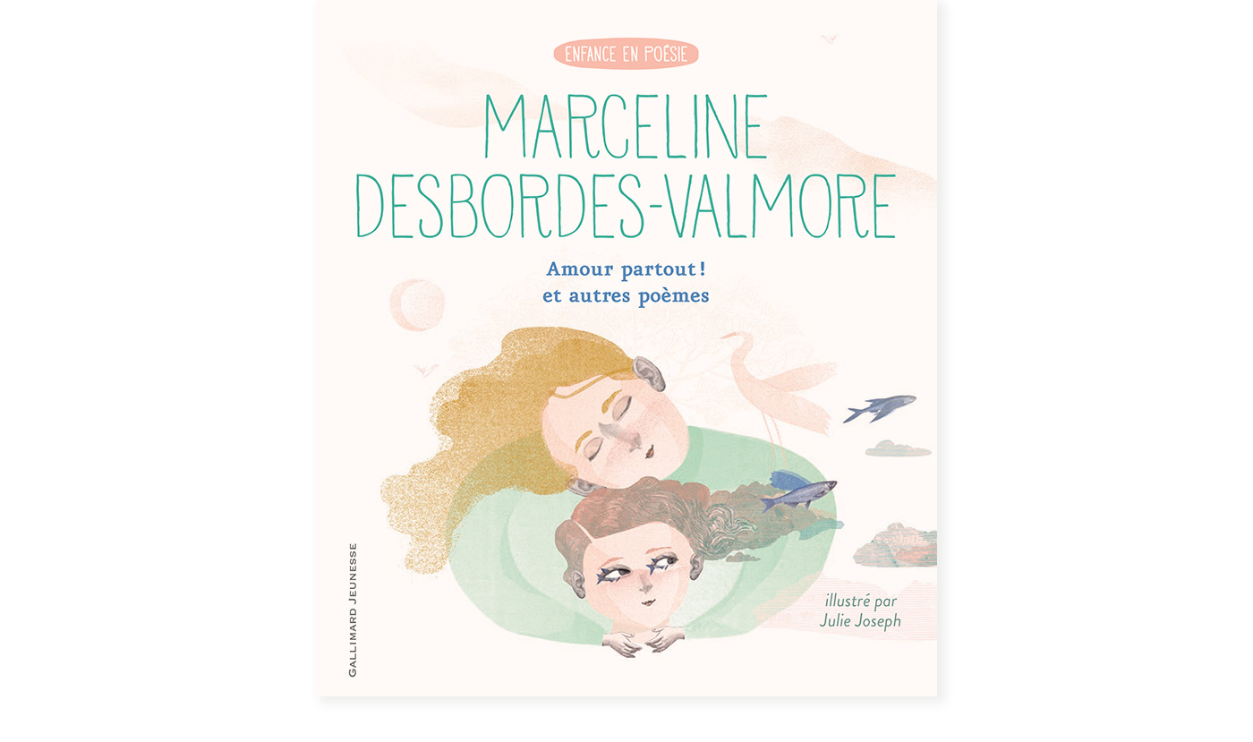 MARCELINE DESBORDES-VALMORE/ GALLIMARD JEUNESSE - album - EDITION