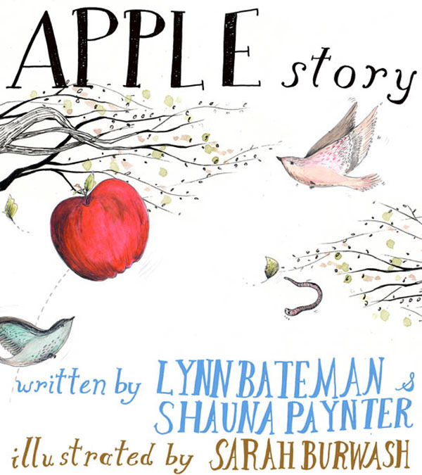 Apple Story Children's Book Sarah Burwash