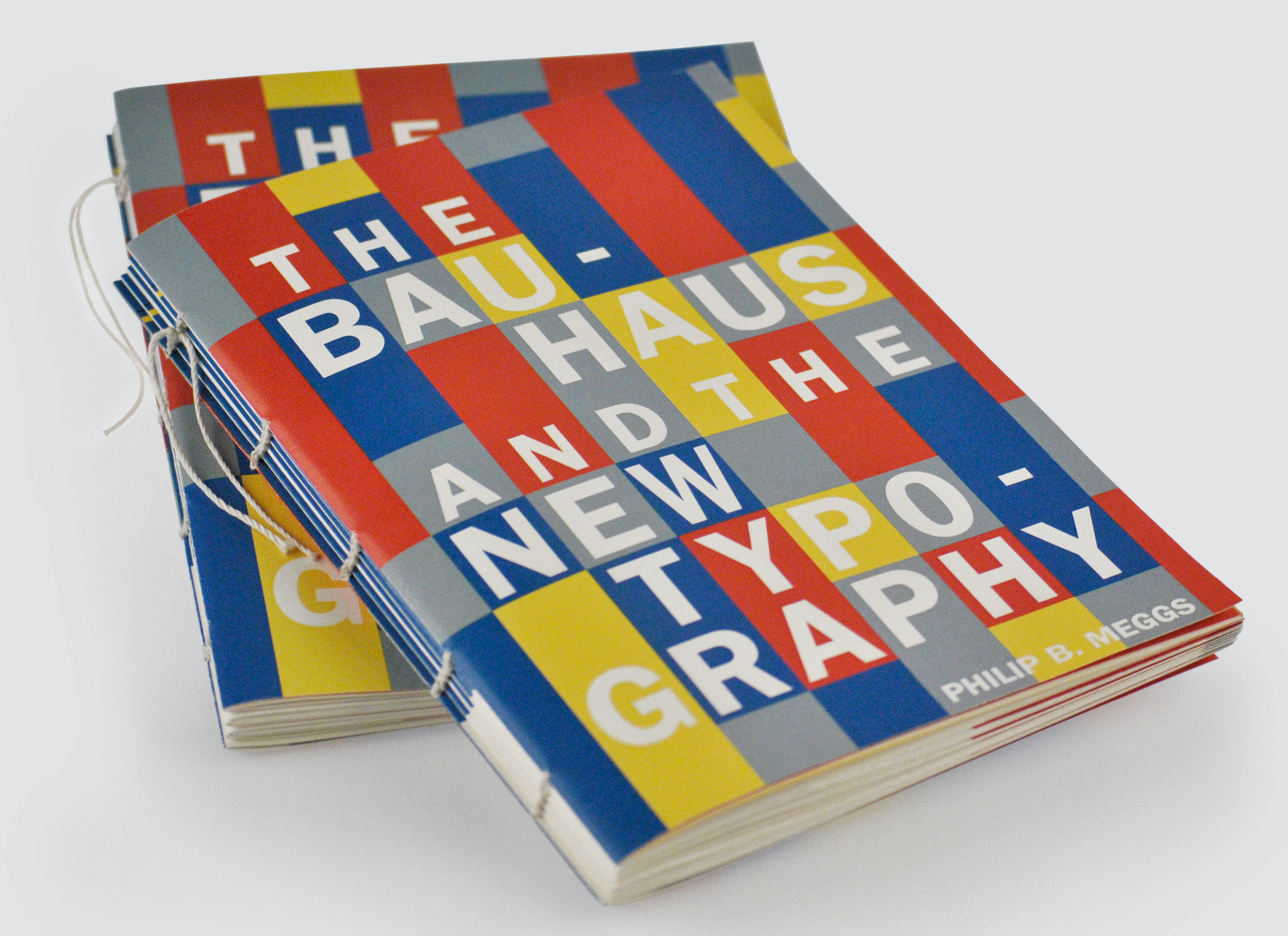 The Bauhaus and New Typography Katelyn O'Brien Graphic Designer