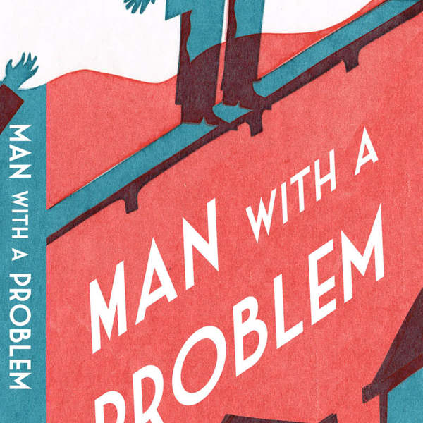 Man Meet Problem Man With a Problem - Max Machen Illustration